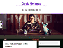 Tablet Screenshot of geekmelange.com